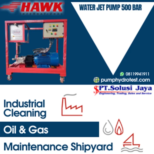 High Pressure Pumps HAWK Pressure Pro SJ 500 BAR/7250 psi - Pompa Hydrotest