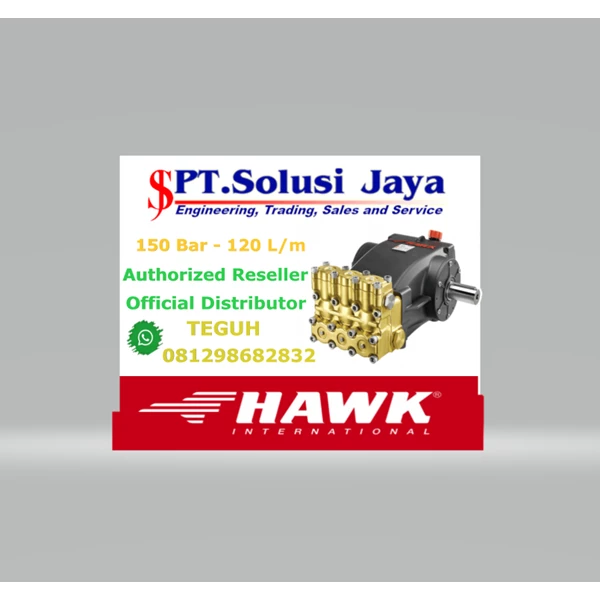 Pompa Tekanan Tinggi Hawk 150 Bar - 120 L/m SJ Pressure Pro 081298682832 