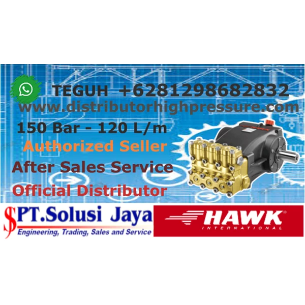 Pompa Tekanan Tinggi Hawk 150 Bar - 120 L/m 33.9 kW 46.1 HP  -- SJ Pressure Pro 081298682832
