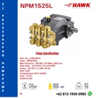 High Pressure Pump HAWK  250 Bar NPM1525L SJ PRESSUREPRO HAWK PUMPs O8I3 I95O O985 1