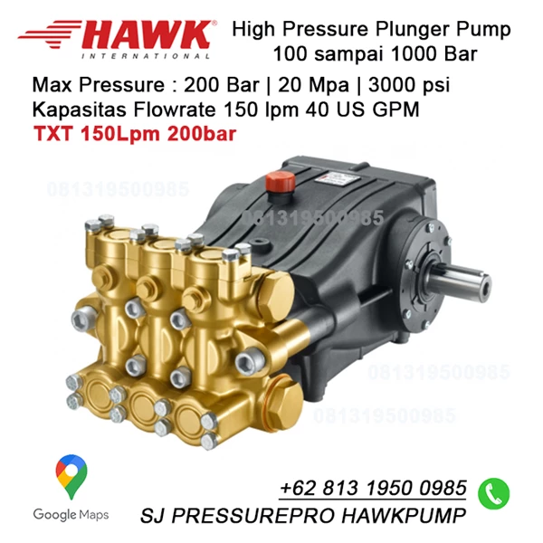 Hawk Pump TXT1520SL 150 lpm	40 US GPM	200 Bar 3000 psi SJ PRESSUREPRO HAWKPUMPs O8I3I95OO985