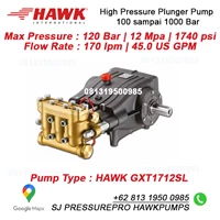 High Pressure Pump Max Pressure  120 Bar  12 Mpa  1740 psi Flow Rate  170 lpm  45.0 US GPM HAWK GXT1712SL SJ Pressurepro Hawk Pump O8I3 I95O O985